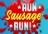 Run Sausage Run