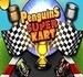 Penguins Super Kart